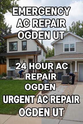 Emergency Ac Repair — Ogden HVAC, Ogden UT